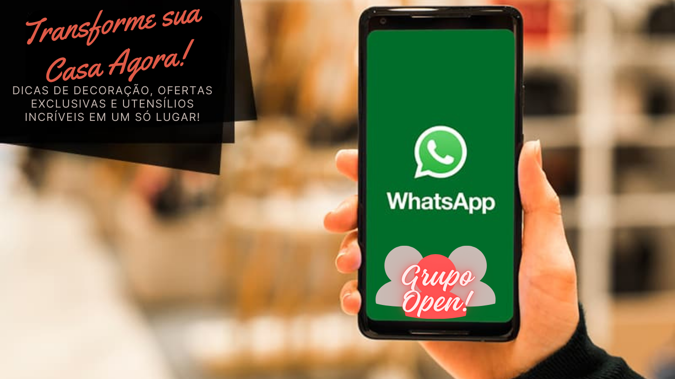 Dicas, Inspirações e Ofertas Exclusivas Entre Agora no Nosso Grupo de Utensílios para Casa e Decoração no WhatsApp!